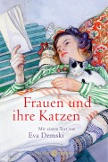 Cover-Bild zum Titel 'Frauen und ihre Katzen' von 'Eva Demski'