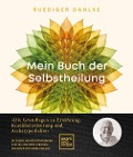 Cover-Bild zum Titel 'Mein Buch der Selbstheilung' von 'Ruediger Dahlke'