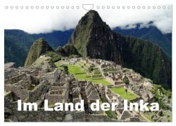 Cover-Bild zum Titel 'Im Land der Inka (Wandkalender 2027 DIN A4 quer), CALVENDO Monatskalender' von 'Rudolf Blank'