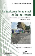 Cover-Bild zum Titel 'La toxicomanie au crack en Île-de-France' von 'Vaivre-Douret'