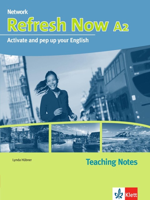 Refresh Now A2. Teaching Notes - Lynda Hübner