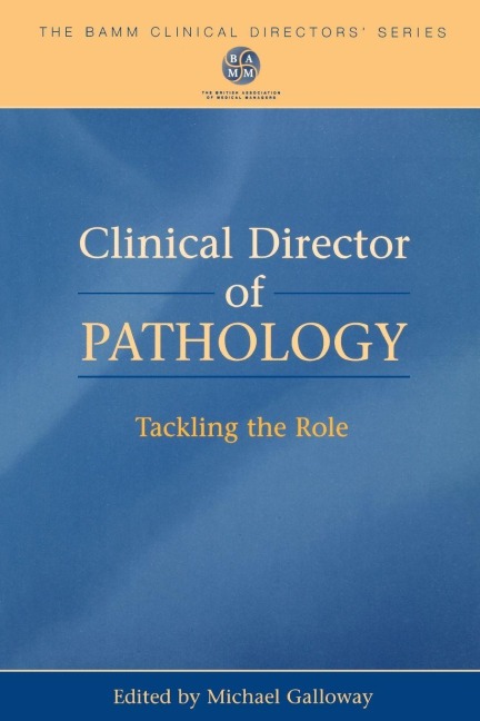 Clinical Director of Pathology - Mike Galloway