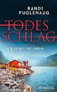 Cover-Bild zum Titel 'Todesschlag' von 'Randi Fuglehaug'