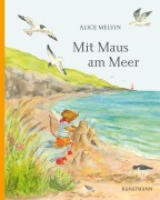Cover-Bild zum Titel 'Mit Maus am Meer' von 'Alice Melvin'