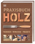 Praxisbuch Holz - 