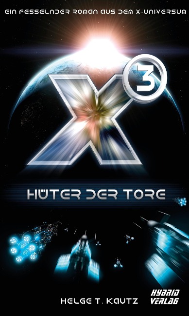 X3: Hüter der Tore - Helge T. Kautz