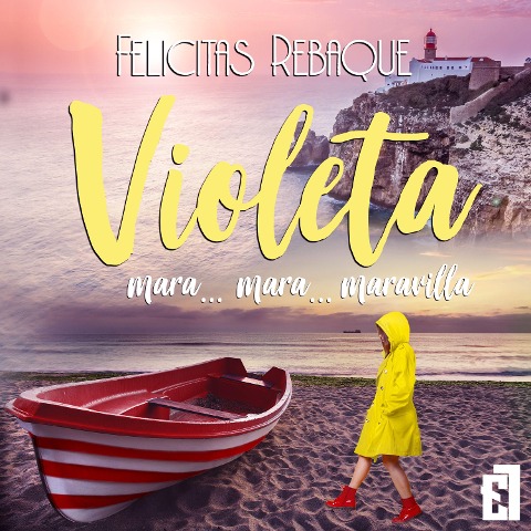 Violeta mara... mara... maravilla - Felicitas Rebaque