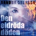 Cover-Bild zum Titel 'Den eldröda döden' von 'Sandra Ohlsson'
