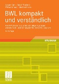 Cover-Bild zum Titel 'BWL kompakt und verständlich' von 'Notger Carl, Rudolf Fiedler, William Jórasz, Manfred Kiesel'