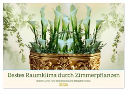 Cover-Bild zum Titel 'Bestes Raumklima durch Zimmerpflanzen (Wandkalender 2026 DIN A2 quer), CALVENDO Monatskalender' von 'Claudia Kleemann'