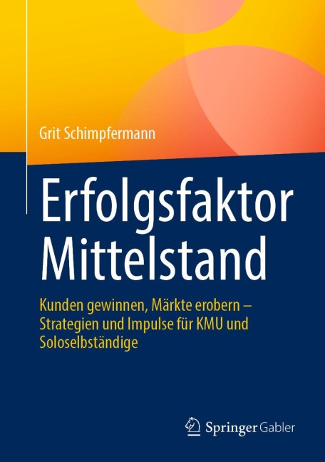Erfolgsfaktor Mittelstand - Grit Schimpfermann