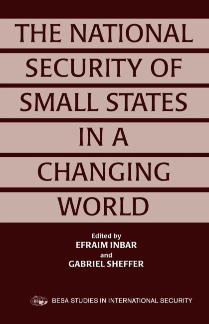 The National Security of Small States in a Changing World - 