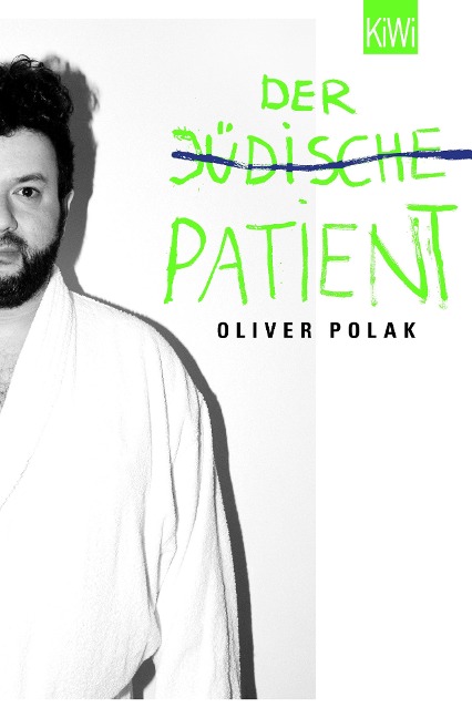 Der jüdische Patient - Oliver Polak