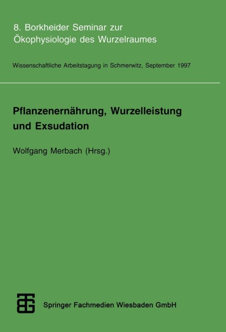 Pflanzenernährung, Wurzelleistung und Exsudation - 