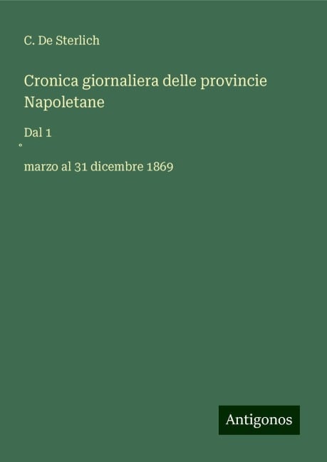 Cronica giornaliera delle provincie Napoletane - C. De Sterlich