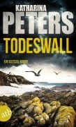 Cover-Bild zum Titel 'Todeswall' von 'Katharina Peters'