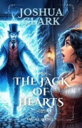 Cover-Bild zum Titel 'The Jack of Hearts (The Navaerian Chronicles, #3)' von 'Joshua Clark'