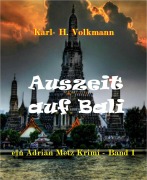 Cover-Bild zum Titel 'Auszeit auf Bali' von 'Karl Heinz Volkmann'