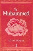 Cover-Bild zum Titel 'Ya Muhammed' von 'Lütfi Parlak'