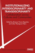 Cover-Bild zum Titel 'Institutionalizing Interdisciplinarity and Transdisciplinarity' von ''