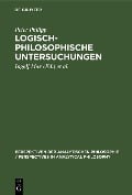 Cover-Bild zum Titel 'Logisch-philosophische Untersuchungen' von 'Peter Philipp'