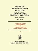 Cover-Bild zum Titel 'Röntgendiagnostik der Wirbelsäule Teil 3 / Roentgen Diagnosis of the Vertebral Column Part 3' von 'K. Reinhardt'