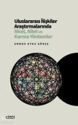 Cover-Bild zum Titel 'Uluslararasi Iliskiler Arastirmalarinda Nicel, Nitel ve Karma Yöntemler' von 'Emrah Utku Gökce'