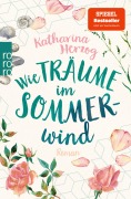 Cover-Bild zum Titel 'Wie Träume im Sommerwind' von 'Katharina Herzog'