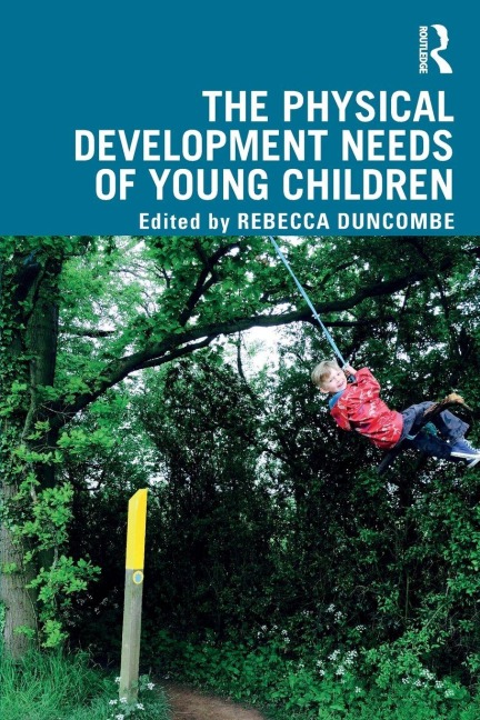 The Physical Development Needs of Young Children - 