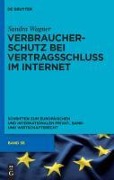 Cover-Bild zum Titel 'Verbraucherschutz bei Vertragsschluss im Internet' von 'Sandra Vivian Wagner'