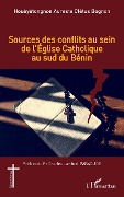 Sources des conflits au sein de l'église catholique au sud du Bénin - Bognon