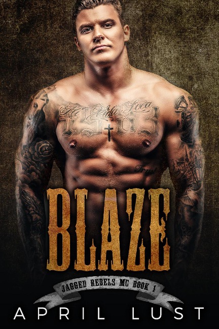 Blaze (Book 1) - April Lust