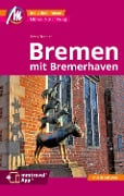 Bremen MM-City - mit Bremerhaven Reiseführer Michael Müller Verlag - Sven Bremer