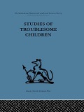 Cover-Bild zum Titel 'Studies of Troublesome Children' von ''