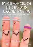 Cover-Bild zum Titel 'Praxishandbuch Kinder- und Jugendtraining' von 'Patrick Hartmann'