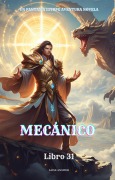 Cover-Bild zum Titel 'Mecánico:Un Fantasía LitRPG Aventura Novela(Libro 31)' von 'Saise Answer'