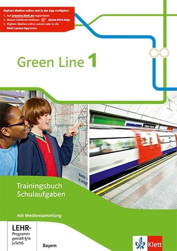 Green Line 1. Trainingsbuch Schulaufgaben mit Lösungen und Audios. Ausgabe Bayern ab 2017 - 