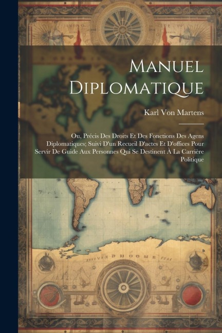 Manuel Diplomatique - Karl Von Martens