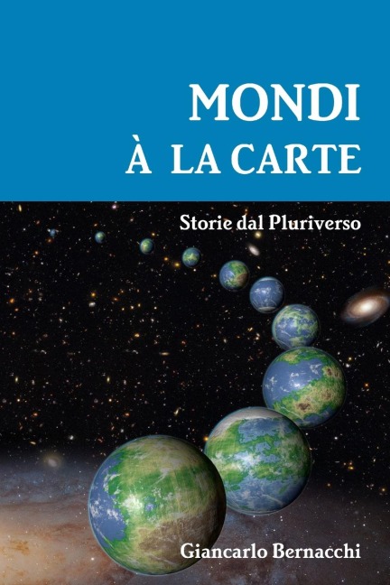 MONDI A LA CARTE - Giancarlo Bernacchi
