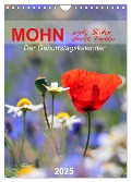 Mohn, zarte Blüten, starke Farben, der Geburtstagskalender (Wandkalender 2025 DIN A4 hoch), CALVENDO Monatskalender - Sabine Löwer