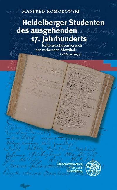Heidelberger Studenten des ausgehenden 17. Jahrhunderts - Manfred Komorowski
