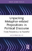 Cover-Bild zum Titel 'Unpacking Metaphor-related Prepositions in Political Discourse' von 'Mokhtar Ounis'