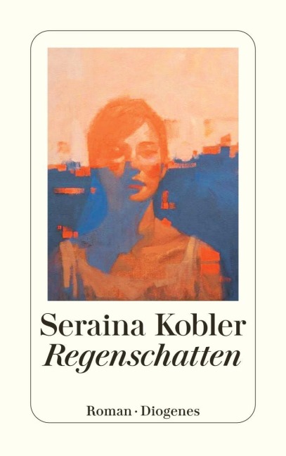 Regenschatten - Seraina Kobler