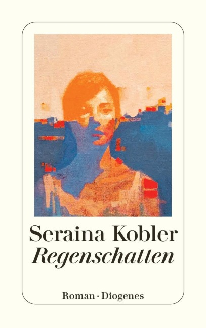 Regenschatten - Seraina Kobler