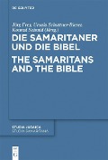 Cover-Bild zum Titel 'Die Samaritaner und die Bibel / The Samaritans and the Bible' von ''