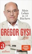 Cover-Bild zum Titel 'Mein Leben in 13 Büchern' von 'Gregor Gysi'