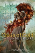 Cover-Bild zum Titel 'Chain of Gold' von 'Cassandra Clare'