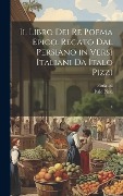 Cover-Bild zum Titel 'Il libro dei re poema epico. Recato dal persiano in versi italiani da Italo Pizzi: 4' von 'Firdawsi Firdawsi, Italo Pizzi'