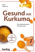 Cover-Bild zum Titel 'Gesund mit Kurkuma' von 'Irene Dalichow'