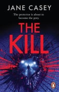 Cover-Bild zum Titel 'The Kill' von 'Jane Casey'